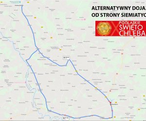 XIX Podlaskie Święto Chleba - mapa parkingów i dojazd alternatywny od strony Siemiatycz