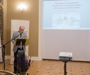Międzynarodowa konferencja naukowa "Podlasie w działaniach wojennych w średniowieczu i w czasach nowożytnych" - podsumowanie i fotorelacja