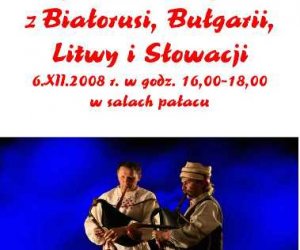 Koncert zespołów z Białorusi, Bułgarii, Litwy i Słowacji