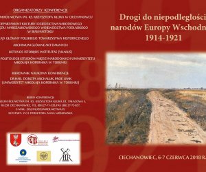 Konferencja historyczna "Drogi do niepodległości narodów Europy Wschodniej 1914 - 1921"