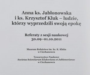 Promocja wydawnictwa posesyjnego "Anna ks. Jabłonowska i ks. Krzysztof Kluk - ludzie, którzy wyprzedzili swóją epokę".