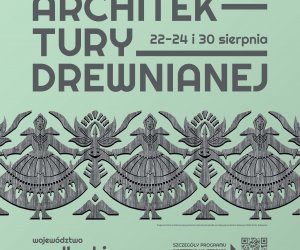 Dni Architektury Drewnianej - zapraszamy do Winna Chroły– 24 sierpnia 2025 r