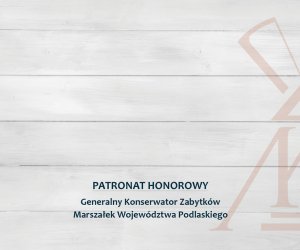 Konkurs na najlepiej zachowany zabytek wiejskiego budownictwa drewnianego w Województwie Podlaskim w 2019 r.