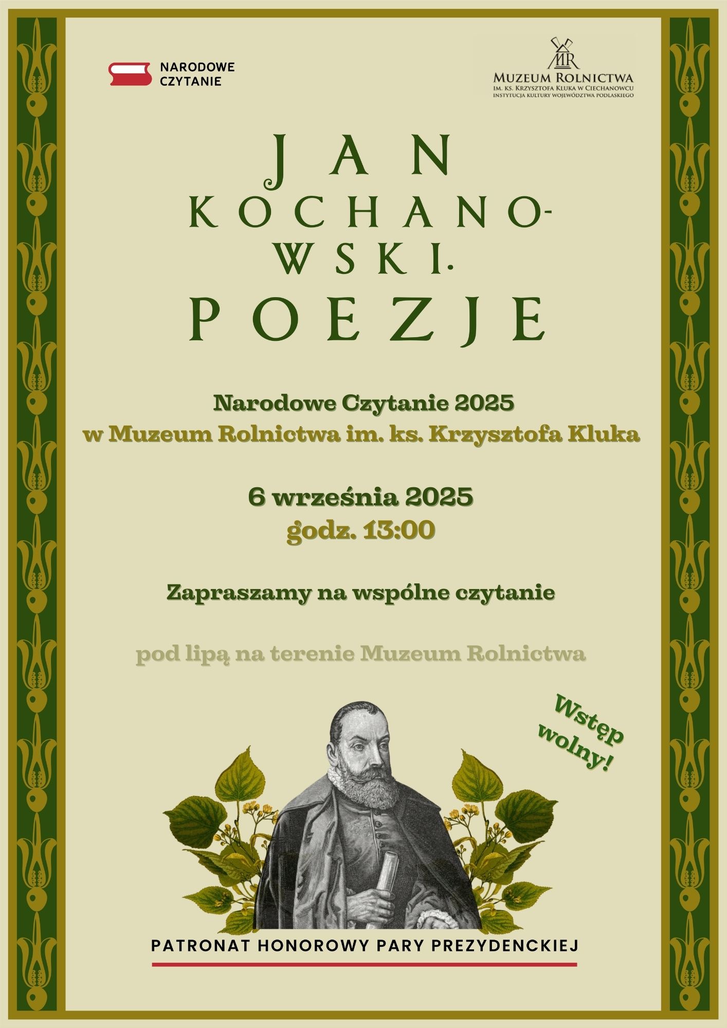 Plakat do „Narodowego Czytania 2025” z poezją Jana Kochanowskiego w Muzeum Rolnictwa. Wydarzenie odbędzie się 6 września 2025 r. o godz. 13:00. Wstęp wolny. Klasyczny projekt z zabytkową ilustracją Jana Kochanowskiego otoczonego liśćmi.